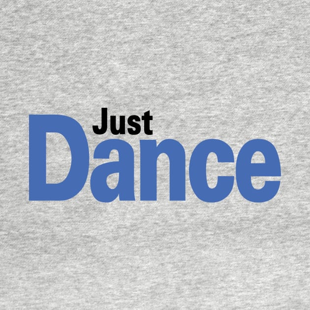 Just Dance by Love2Dance